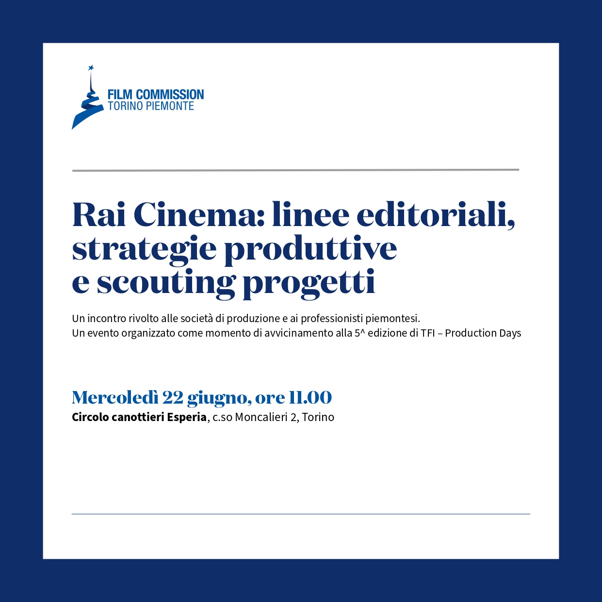 Mercoledì 22 giugno - Incontro con Rai Cinema 