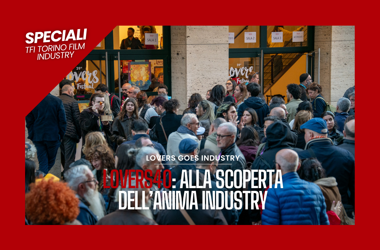 #02 Speciali TFI | Lovers40: alla scoperta dell'anima industry