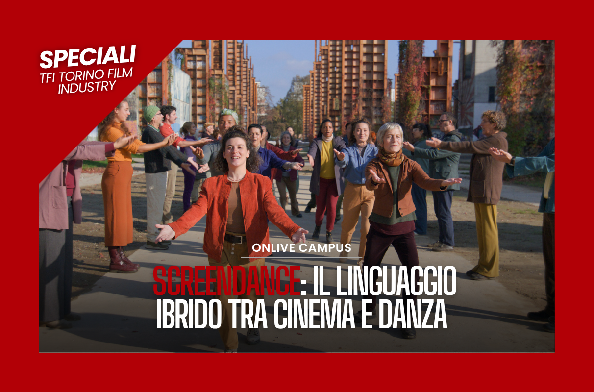 #05 Speciali TFI | Screendance: il linguaggio ibrido tra cinema e danza