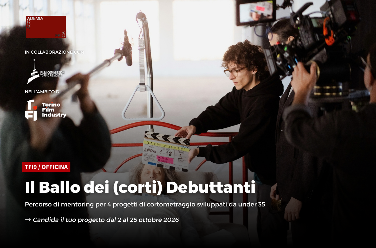 Il Ballo dei (corti) Debuttanti: applications are open from October 2 to October 25, 2026.