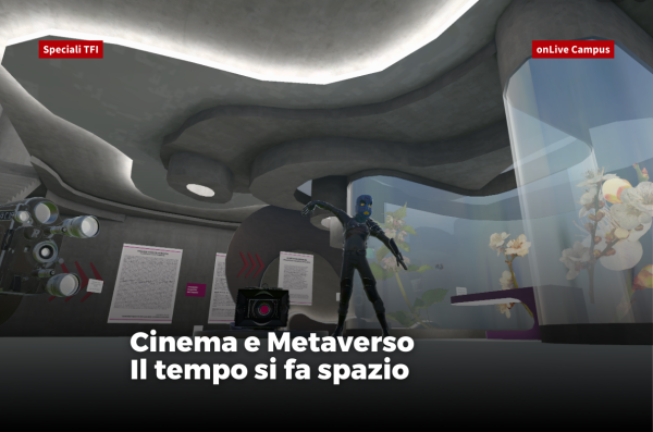 #13 Speciali TFI | Cinema e Metaverso: il tempo si fa spazio